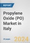 Propylene Oxide (PO) Market in Italy: 2017-2023 Review and Forecast to 2027 - Product Image