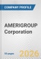 AMERIGROUP Corporation Fundamental Company Report Including Financial, SWOT, Competitors and Industry Analysis - Product Thumbnail Image