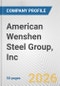 American Wenshen Steel Group, Inc. Fundamental Company Report Including Financial, SWOT, Competitors and Industry Analysis - Product Thumbnail Image