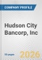 Hudson City Bancorp, Inc. Fundamental Company Report Including Financial, SWOT, Competitors and Industry Analysis - Product Thumbnail Image