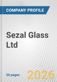Sezal Glass Ltd. Fundamental Company Report Including Financial, SWOT, Competitors and Industry Analysis- Product Image
