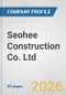 Seohee Construction Co. Ltd. Fundamental Company Report Including Financial, SWOT, Competitors and Industry Analysis - Product Thumbnail Image