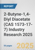 2-Butyne-1,4-Diyl Diacetate (CAS 1573-17-7) Industry Research 2025: Global and Regional Market Trends 2019-2024 and Forecast to 2029- Product Image