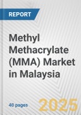 Methyl Methacrylate (MMA) Market in Malaysia: 2019-2024 Review and Forecast to 2029- Product Image