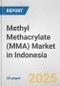 Methyl Methacrylate (MMA) Market in Indonesia: 2019-2024 Review and Forecast to 2029 - Product Thumbnail Image