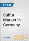 Sulfur Market in Germany: 2017-2023 Review and Forecast to 2027- Product Image