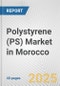 Polystyrene (PS) Market in Morocco: 2017-2023 Review and Forecast to 2027 - Product Image