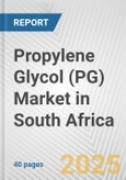 Propylene Glycol (PG) Market in South Africa: 2019-2024 Review and Forecast to 2029- Product Image