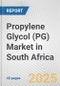 Propylene Glycol (PG) Market in South Africa: 2017-2023 Review and Forecast to 2027 - Product Thumbnail Image