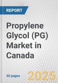 Propylene Glycol (PG) Market in Canada: 2019-2024 Review and Forecast to 2029- Product Image