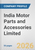 India Motor Parts and Accessories Limited Fundamental Company Report Including Financial, SWOT, Competitors and Industry Analysis- Product Image