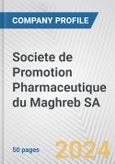 Societe de Promotion Pharmaceutique du Maghreb SA Fundamental Company Report Including Financial, SWOT, Competitors and Industry Analysis- Product Image