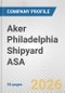 Aker Philadelphia Shipyard ASA Fundamental Company Report Including Financial, SWOT, Competitors and Industry Analysis - Product Thumbnail Image