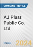 AJ Plast Public Co. Ltd. Fundamental Company Report Including Financial, SWOT, Competitors and Industry Analysis- Product Image