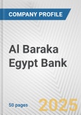 Al Baraka Egypt Bank Fundamental Company Report Including Financial, SWOT, Competitors and Industry Analysis- Product Image