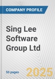 Sing Lee Software Group Ltd. Fundamental Company Report Including Financial, SWOT, Competitors and Industry Analysis- Product Image