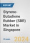 Styrene-Butadiene Rubber (SBR) Market in Singapore: 2017-2023 Review and Forecast to 2027 - Product Thumbnail Image