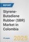 Styrene-Butadiene Rubber (SBR) Market in Colombia: 2019-2024 Review and Forecast to 2029 - Product Thumbnail Image