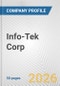 Info-Tek Corp. Fundamental Company Report Including Financial, SWOT, Competitors and Industry Analysis - Product Thumbnail Image
