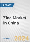 Zinc Market in China: 2016-2022 Review and Forecast to 2026- Product Image