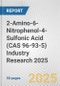 2-Amino-6-Nitrophenol-4-Sulfonic Acid (CAS 96-93-5) Industry Research 2025: Global and Regional Market Trends 2019-2024 and Forecast to 2029 - Product Thumbnail Image