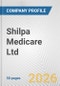 Shilpa Medicare Ltd Fundamental Company Report Including Financial, SWOT, Competitors and Industry Analysis - Product Thumbnail Image