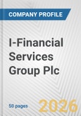 I-Financial Services Group Plc Fundamental Company Report Including Financial, SWOT, Competitors and Industry Analysis- Product Image