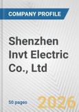 Shenzhen Invt Electric Co., Ltd. Fundamental Company Report Including Financial, SWOT, Competitors and Industry Analysis- Product Image