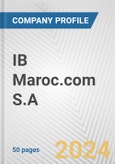 IB Maroc.com S.A. Fundamental Company Report Including Financial, SWOT, Competitors and Industry Analysis- Product Image