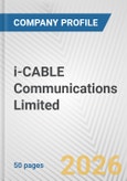 i-CABLE Communications Limited Fundamental Company Report Including Financial, SWOT, Competitors and Industry Analysis- Product Image