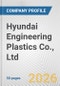 Hyundai Engineering Plastics Co., Ltd. Fundamental Company Report Including Financial, SWOT, Competitors and Industry Analysis - Product Thumbnail Image