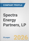Spectra Energy Partners, LP Fundamental Company Report Including Financial, SWOT, Competitors and Industry Analysis- Product Image