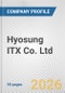 Hyosung ITX Co. Ltd. Fundamental Company Report Including Financial, SWOT, Competitors and Industry Analysis - Product Thumbnail Image