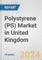 Polystyrene (PS) Market in United Kingdom: 2017-2023 Review and Forecast to 2027 - Product Image