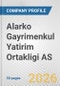 Alarko Gayrimenkul Yatirim Ortakligi AS Fundamental Company Report Including Financial, SWOT, Competitors and Industry Analysis - Product Thumbnail Image