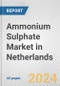 Ammonium Sulphate Market in Netherlands: 2017-2023 Review and Forecast to 2027 - Product Image