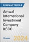 Amwal International Investment Company KSCC Fundamental Company Report Including Financial, SWOT, Competitors and Industry Analysis - Product Thumbnail Image