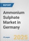 Ammonium Sulphate Market in Germany: 2019-2024 Review and Forecast to 2029 - Product Image