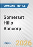 Somerset Hills Bancorp Fundamental Company Report Including Financial, SWOT, Competitors and Industry Analysis- Product Image