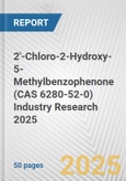 2'-Chloro-2-Hydroxy-5-Methylbenzophenone (CAS 6280-52-0) Industry Research 2025: Global and Regional Market Trends 2019-2024 and Forecast to 2029- Product Image