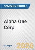 Alpha One Corp. Fundamental Company Report Including Financial, SWOT, Competitors and Industry Analysis- Product Image