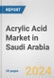 Acrylic Acid Market in Saudi Arabia: 2017-2023 Review and Forecast to 2027 - Product Image