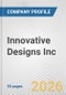 Innovative Designs Inc. Fundamental Company Report Including Financial, SWOT, Competitors and Industry Analysis - Product Thumbnail Image