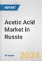 Acetic Acid Market in Russia: 2017-2023 Review and Forecast to 2027 - Product Thumbnail Image