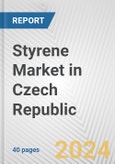 Styrene Market in Czech Republic: 2017-2023 Review and Forecast to 2027- Product Image