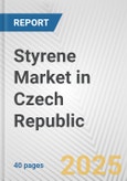 Styrene Market in Czech Republic: 2019-2024 Review and Forecast to 2029- Product Image