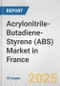 Acrylonitrile-Butadiene-Styrene (ABS) Market in France: 2017-2023 Review and Forecast to 2027 - Product Image