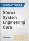 Showa System Engineering Corp. Fundamental Company Report Including Financial, SWOT, Competitors and Industry Analysis - Product Thumbnail Image