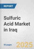 Sulfuric Acid Market in Iraq: 2017-2023 Review and Forecast to 2027- Product Image