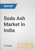 Soda Ash Market in India: 2017-2023 Review and Forecast to 2027- Product Image